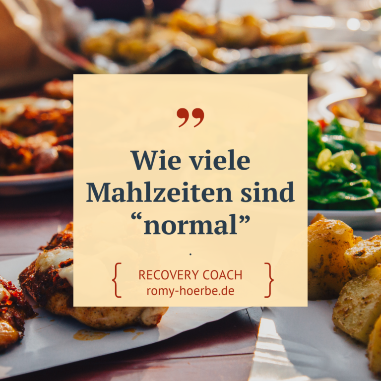 Wie viele Mahlzeiten sind „normal“ | Recovery Coach Romy Hörbe